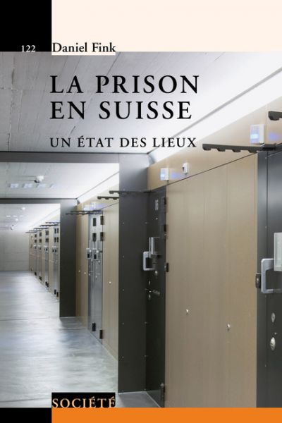 La prison en Suisse (Freiheitsentzug in der Schweiz)